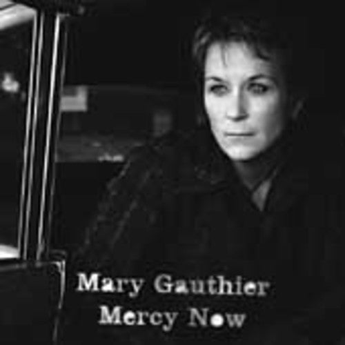 the album cover for Mary Gauthier - Mercy Now