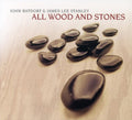 the album cover for Batdorf/Stanley - All Wood and Stones