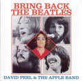 the album cover for David Peel - Bring Back the Beatles