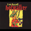 the album cover for Tom Russell - Hot Walker: Charles Bukowski & a Ballad for Gone