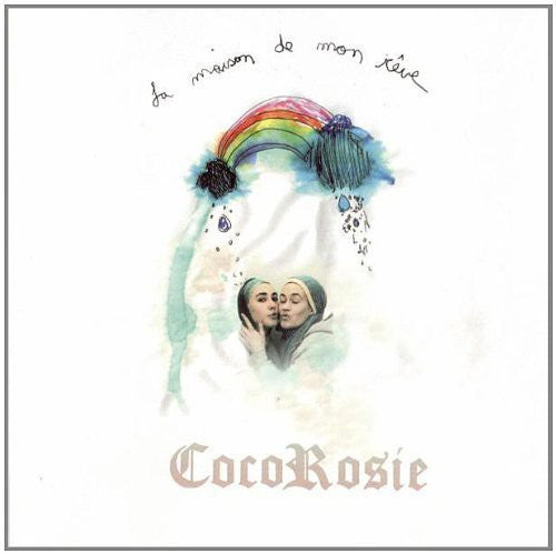 the album cover for CocoRosie  - La Maison de Mon Reve