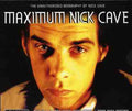 the album cover for Nick Cave - Maximum Nick Cave