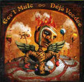 the album cover for Gov't Mule - Deja Voodoo