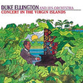 the album cover for Duke Ellington - Concert in the Virgin Islands