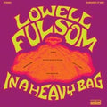 the album cover for Lowell Fulsom - In a Heavy Bag