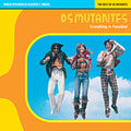 the album cover for Os Mutantes - World Psychedelic Classics, Vol. 1