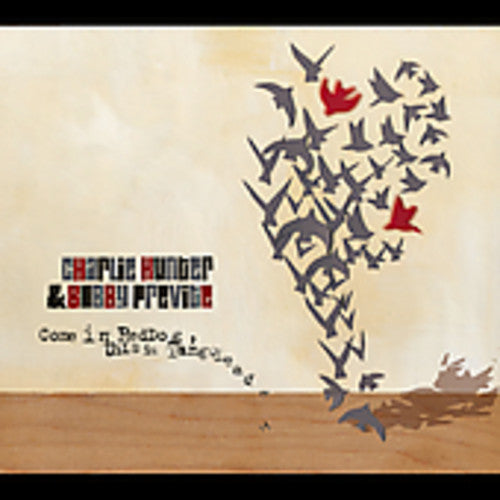 the album cover for Charlie Hunter - Come In Red Dog This Is Tango Leader