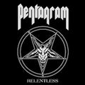 the album cover for Pentagram - Relentless