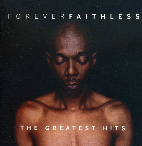 the album cover for Faithless - Forever Faithless