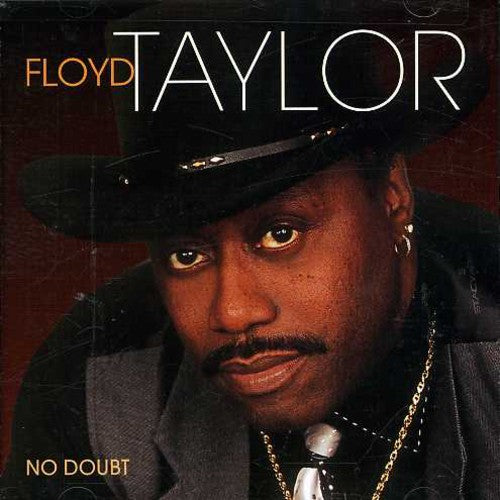the album cover for Floyd Taylor - No Doubt