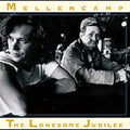 the album cover for John Mellencamp - The Lonesome Jubilee [Remastered]