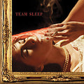 the album cover for Team Sleep - Team Sleep [Import]