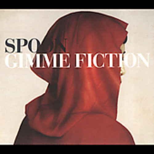 Spoon - Gimme Fiction [CD]