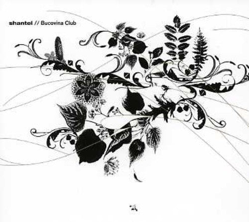 the album cover for Shantel - Bucovina Club