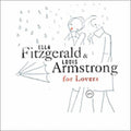 the album cover for Ella Fitzgerald & Louis Armstrong - Ella and Louis For Lovers