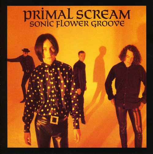 the album cover for Primal Scream - Sonic Flower Groove [Import]