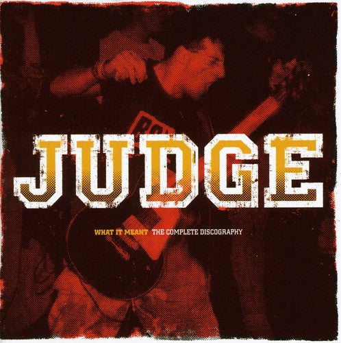 the album cover for Judge - What It Meant: Complete Discography