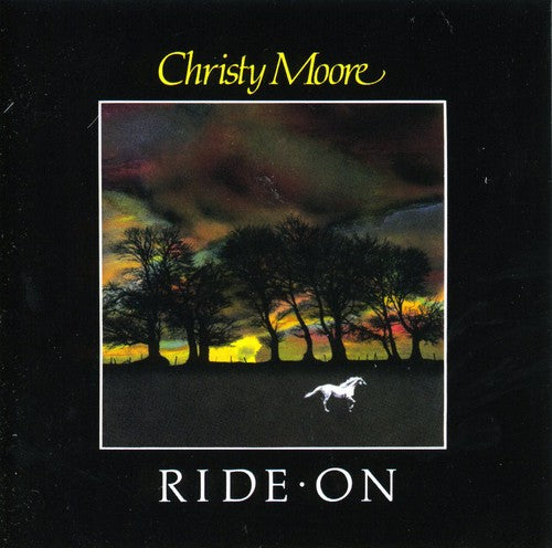 the album cover for Christy Moore - Ride On [Import]