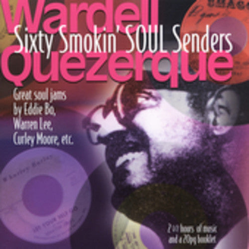the album cover for Wardell Quezergue - Sixty Smokin' Soul Senders