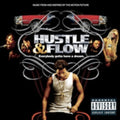 the album cover for Hustle & Flow - Hustle & Flow (Original Soundtrack)