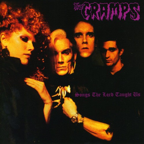 the album cover for The Cramps - Songs The Lord Taught Us [Import]