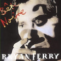 the album cover for Bryan Ferry - Bete Noire [Import]