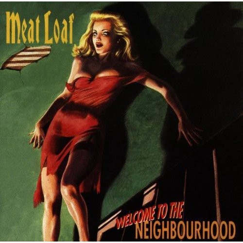 the album cover for Meat Loaf - Welcome to the Neighbourhood