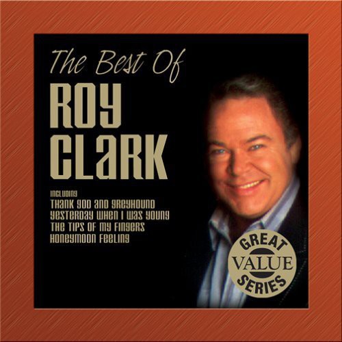 the album cover for Roy Clark - The Best Of Roy Clark