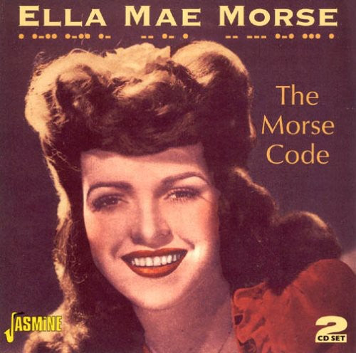 the album cover for Ella Mae Morse - Morse Code