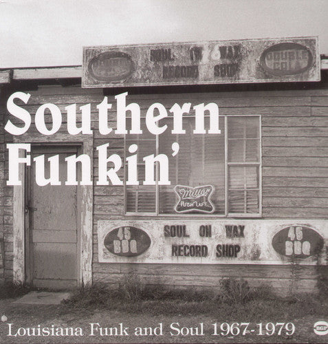 the album cover for Southern Funkin-Louisiana Funk & Soul 1967-75 - Southern Funkin'-Louisiana Funk & Soul 1967-75 [Import]