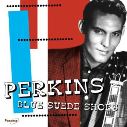 the album cover for Carl Perkins - Blue Suede Shoes