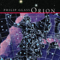 the album cover for Philip Glass - Orion