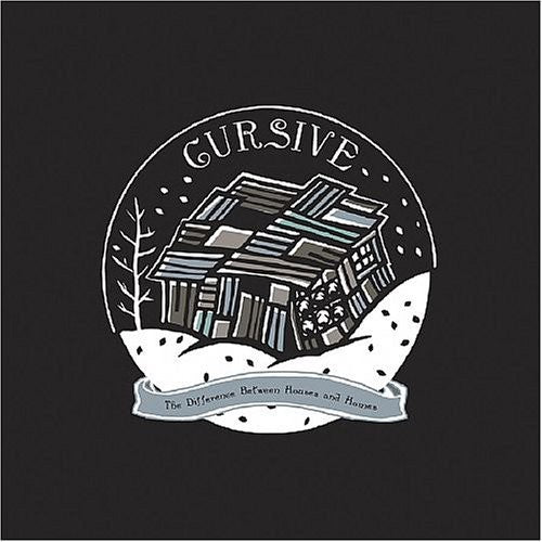 the album cover for Cursive - The Difference Between Houses and Homes: Lost Songs and Loose Ends 1995-2001