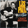 the album cover for Les Paul & His Trio - Crazy Rhythm