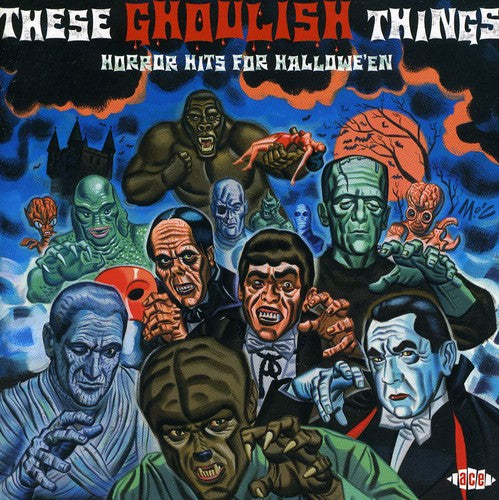 the album cover for se Ghoulish Things - Horror Hits For Hallowe'en (& All Year) [Import]