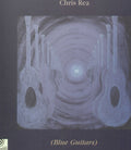 the album cover for Chris Rea - Blue Guitars [Import]