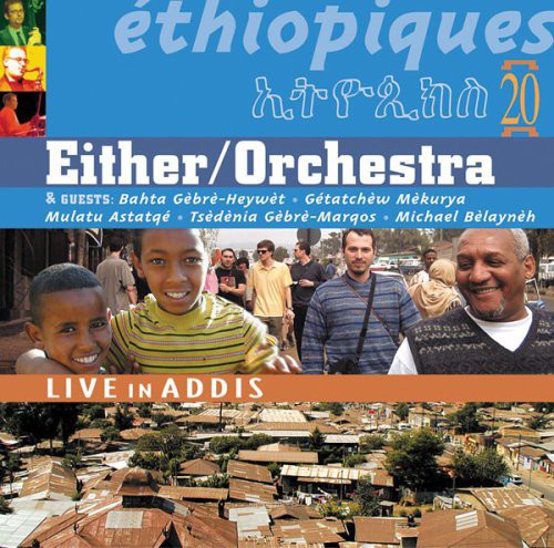 the album cover for Ethiopiques - Ethiopiques 20: Live in Addis