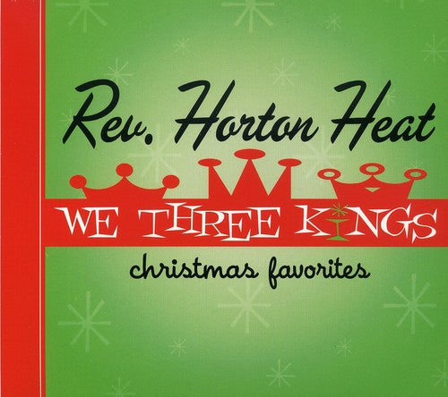 the album cover for Reverend Horton Heat - We Three Kings