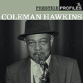 the album cover for Coleman Hawkins - Prestige Profiles 4