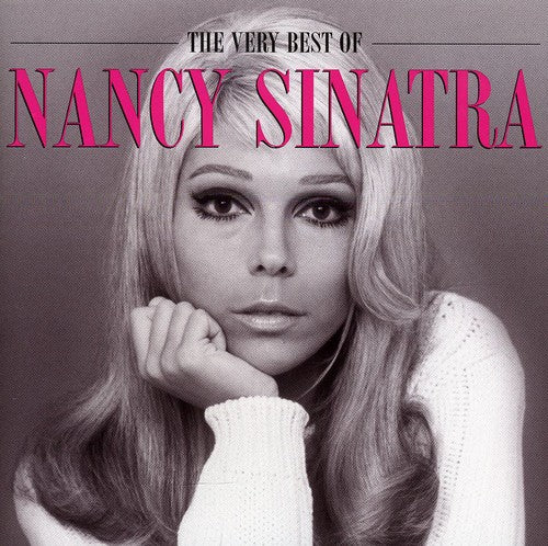 the album cover for Nancy Sinatra - Very Best Of Nancy Sinatra [Import]