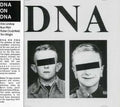 the album cover for DNA - DNA on DNA