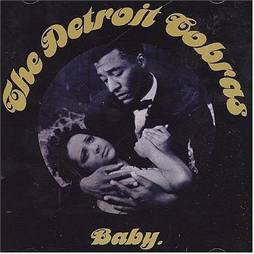 the album cover for The Detroit Cobras - Baby