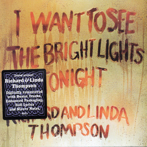 the album cover for Richard Thompson - I Want to See the Bright Lights Tonight