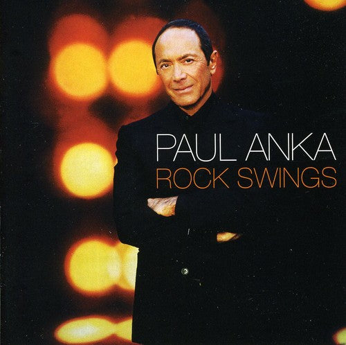 the album cover for Paul Anka - Rock Swings (Bonus Tracks) (Eng)