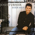 the album cover for Josh Turner - Your Man