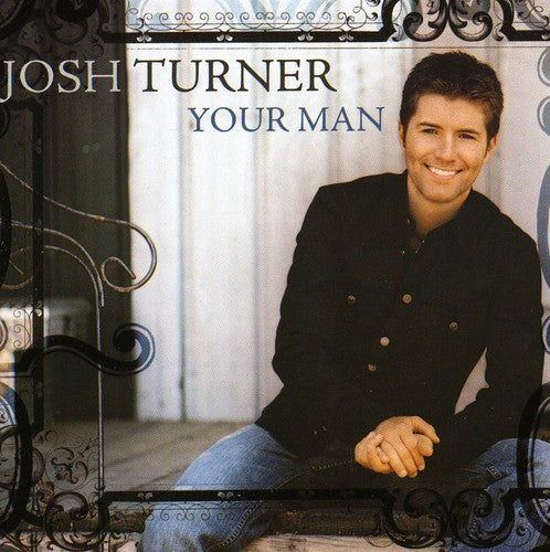 the album cover for Josh Turner - Your Man