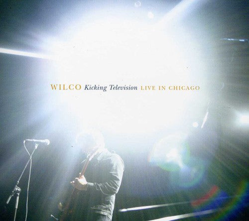 the album cover for Wilco - Kicking Television: Live in Chicago