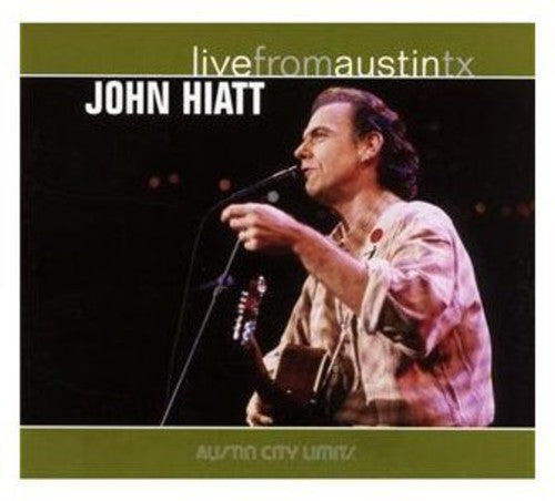 the album cover for John Hiatt - Live From Austin Texas