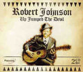 the album cover for Robert Johnson - Up Jumped the Devil