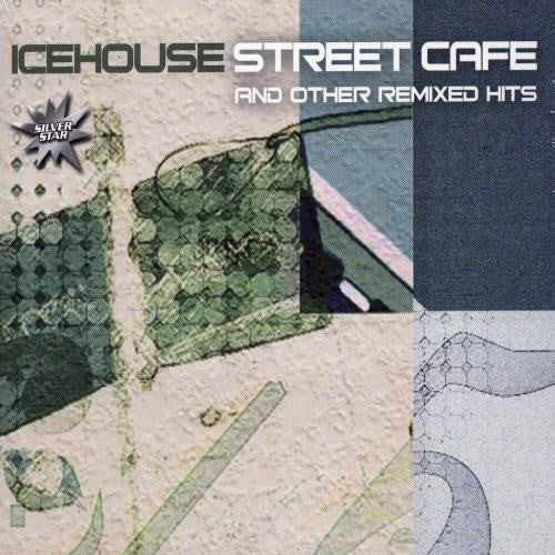 the album cover for Icehouse Street Cafe - Icehouse Street Cafe / Various